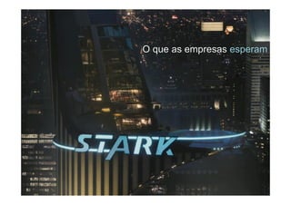 PUT THE NAME OF YOUR COMPANY HERE
O que as empresas esperam
 