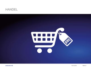 HANDEL 
codecentric AG 
30.10.2014 Seite 21 
 