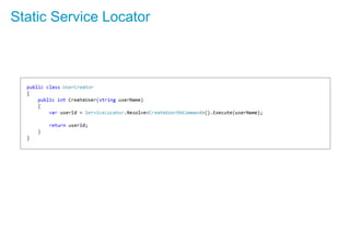 Static Service Locator
 