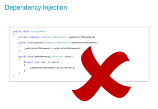 Dependency Injection
 