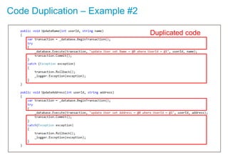 Code Duplication – Example #2
Duplicated code
 