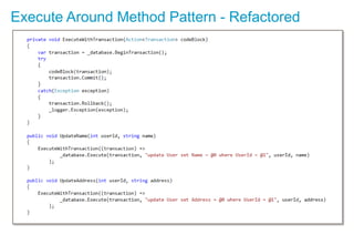 Execute Around Method Pattern - Refactored
 