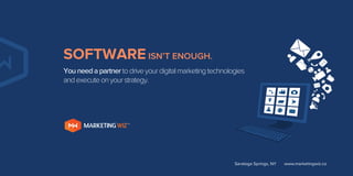 SOFTWARE ISN’T ENOUGH.
You need a partner to drive your digital marketing technologies
and execute on your strategy.

MARKETING WIZ

TM

Saratoga Springs, NY

www.marketingwiz.co

 