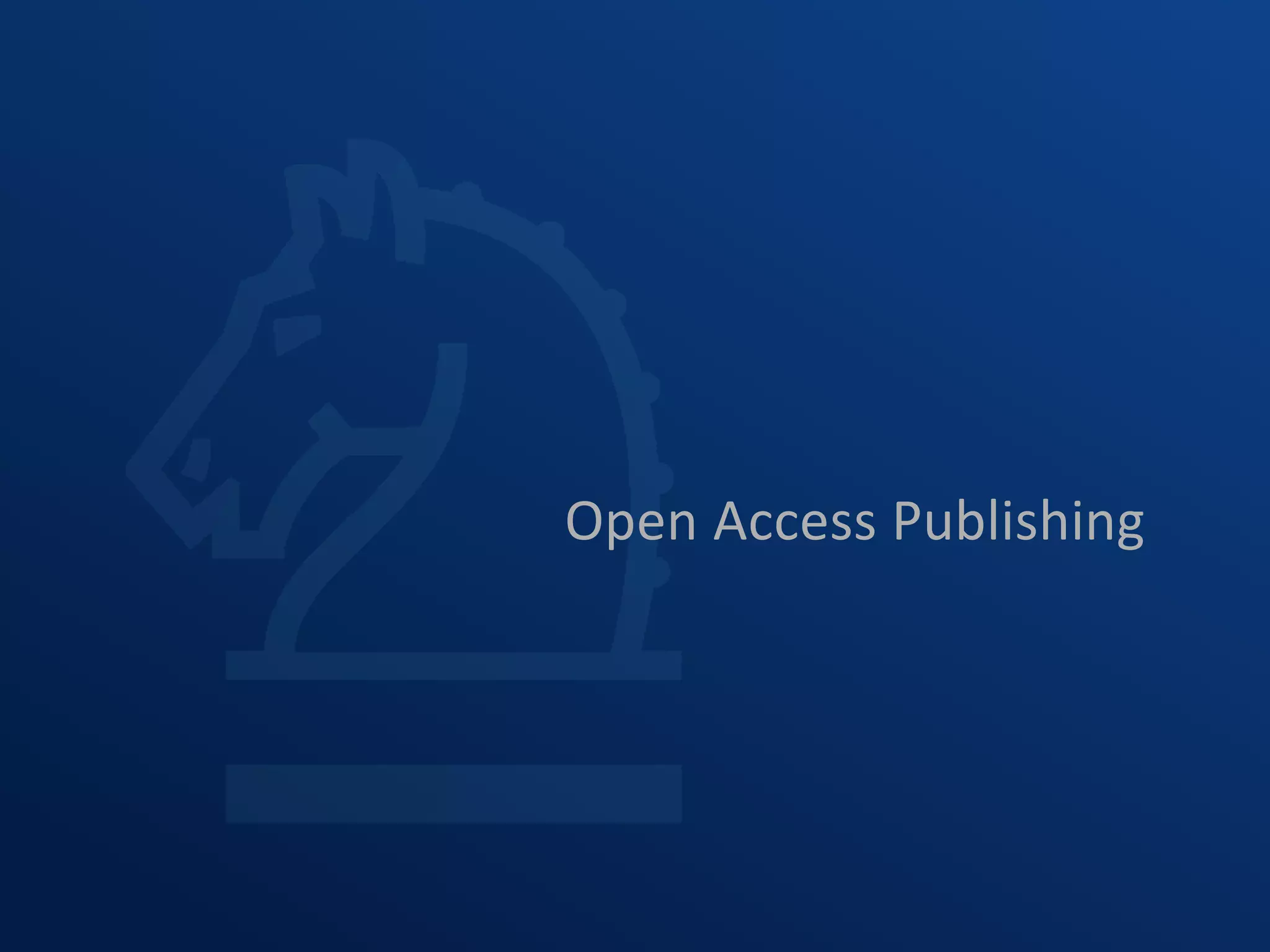 Open Access Publishing
 