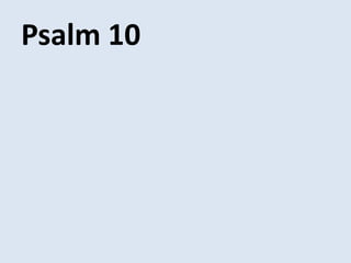 Psalm 10
 