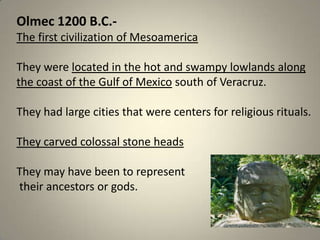 MesoAmerican Civilizations Notes | PPT
