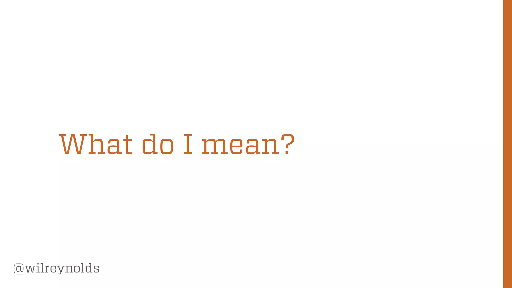 14
@wilreynolds
What do I mean?
 