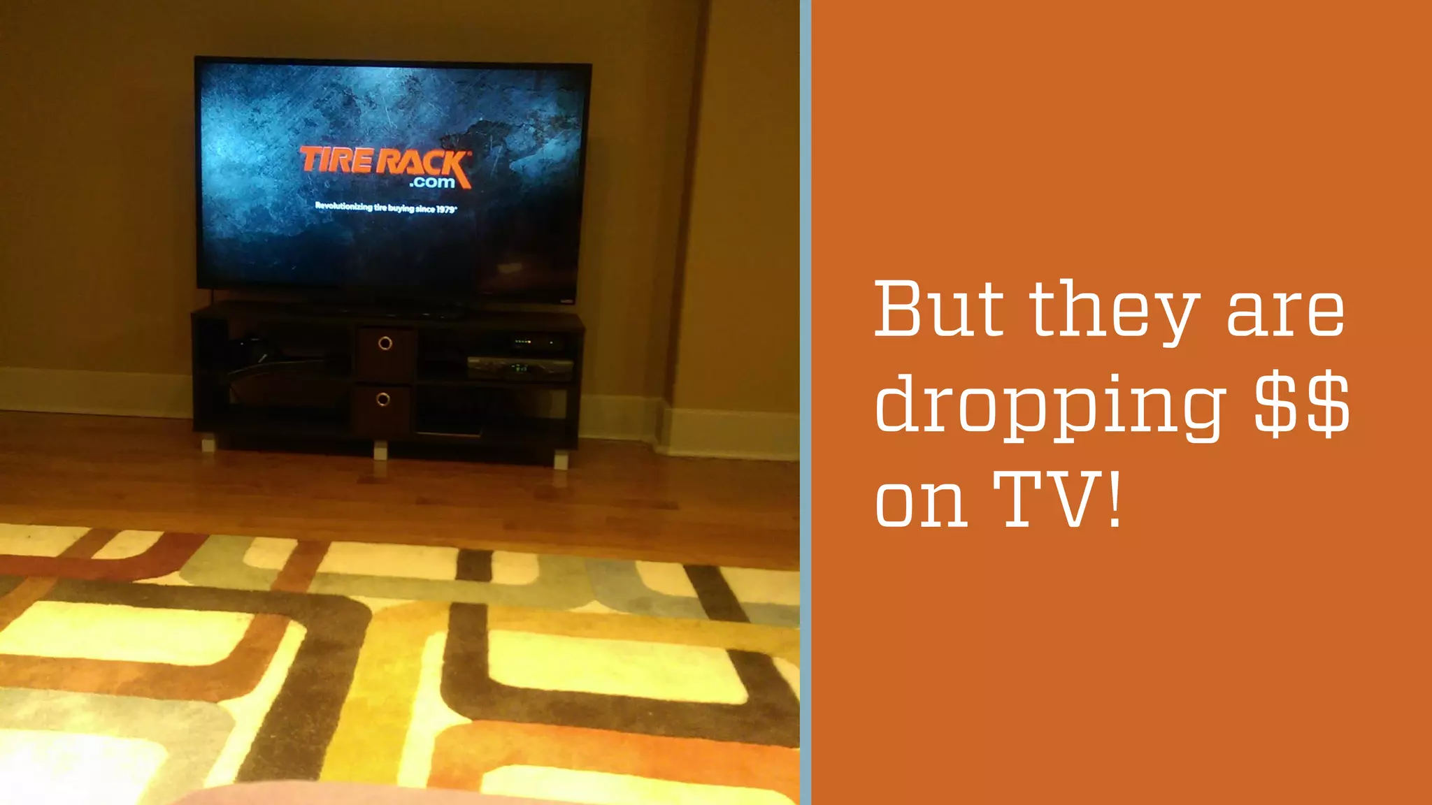 @wilreynolds
But they are
dropping $$
on TV!
 