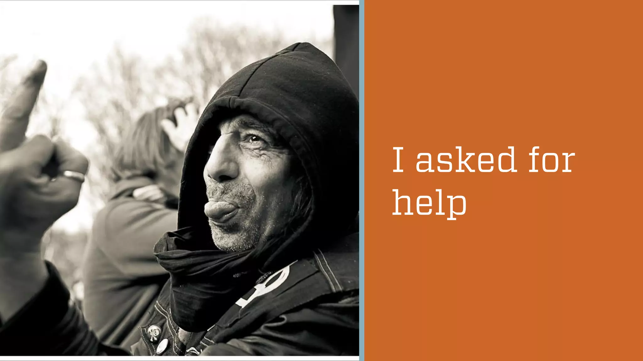 @wilreynolds
I asked for
help
 