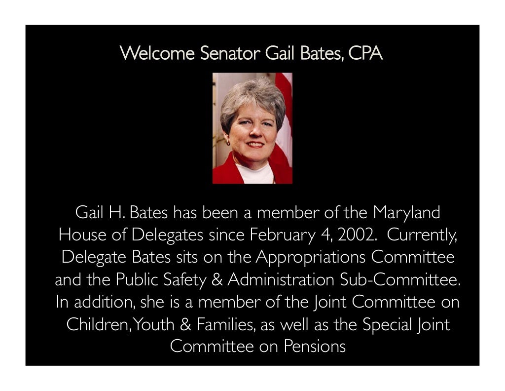 Welcome Senator Gail Bates, CPA