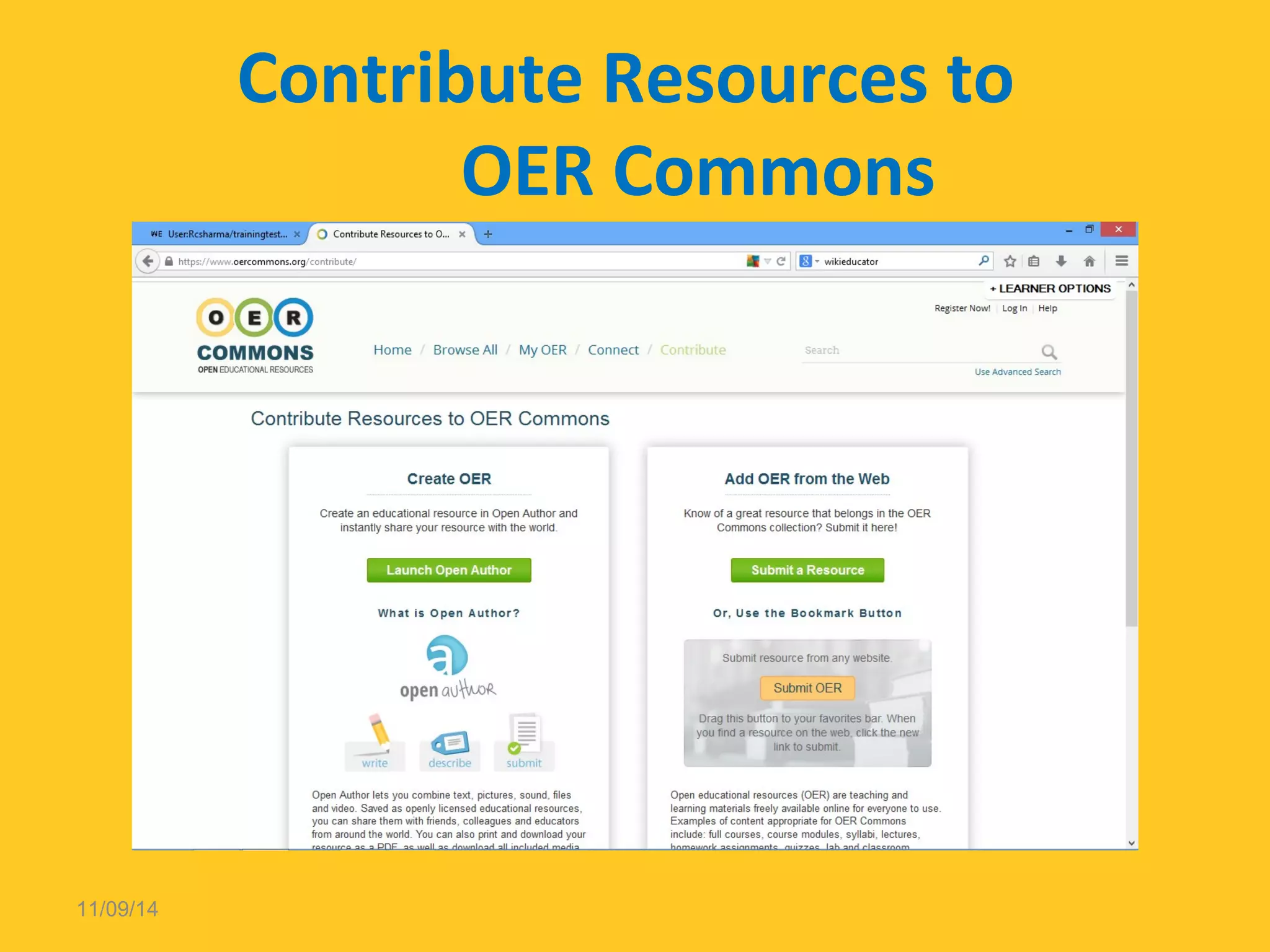 Contribute Resources to 
OER Commons 
11/09/14 
 