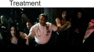Treatment

 