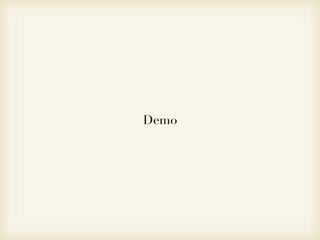 Demo 
