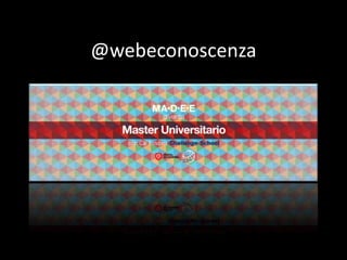 @webeconoscenza 
 