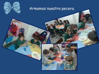 Armamos nuestra pecera.
 