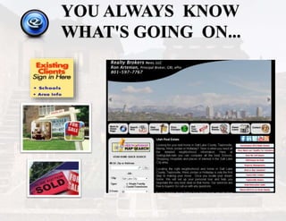 YOU ALWAYS KNOW
WHAT'S GOING ON...
 