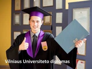 priemimas@tvm.vu.lt

Vilniaus Universiteto diplomas
Mokslas verslui

Universitetinės studijos

Vadovų mokymai

 