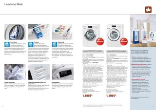 TwinDos 
La mejor dosificación 
automática de deter­gente 
líquido. Para lograrla el sistema 
TwinDos ofrece dos opciones: usted podrá 
llenar el recipiente especial su­ministrado 
con la máquina con cualquier de­tergente 
líquido o suavizante, o podrá utilizar el 
sistema de 2 fases de Miele con los 
detergentes líquidos UltraPhase 1 y 
UltraPhase 2, que dosifican en el preciso 
momento del lavado la cantidad exacta de 
detergente que se requiere. Resultados 
perfectos pulsando una tecla. 
Programme Manager (Gestor de 
programas) 
Inteligente y personalizado: Miele responde 
a sus exigencias individuales con 5 
opciones de programa que se activan con 
la simple pulsación de una tecla. 
CapDosing 
Obtenga los mejores resultados 
de lavado en prendas que 
necesitan un cuidado especial 
con las nuevas Miele Caps. Estas cápsulas 
se colocan en el cajetín de la lavadora en el 
compartimento del suavizante. Las 
lavadoras Miele dosifican el contenido de 
las cápsulas en el momento preciso del 
ciclo de lavado, de manera completamente 
automática. 
EcoFeedback 
Controle el consumo: esta función le ofrece 
una información exacta sobre el consumo 
actual de energía y de agua durante el 
lavado. 
Lavadoras Miele 
PowerWash 
Un lavado más higiénico, rápido 
y económico, gracias a la 
circulación intensiva del agua, 
por el poderoso sistema de efecto ducha. 
Además, con QuickPowerWash, Miele 
alcanza una alta eficiencia de limpieza en un 
tiempo sorprendentemente corto: menos 
de 60 minutos. 
Tambor SoftSteam 
Máximo cuidado de las prendas y un fácil 
planchado gracias a la estructura de panal 
de abeja del tambor y a la opción Alisar 
extra. 
Promoción Lavadoras 
con sistema TwinDos 
• Todas las lavadoras con sistema 
TwinDos se suministran de serie con un 
cartucho de detergente UltraPhase 1 y 
un cartucho de detergente UltraPhase 2. 
• Puesta en Servicio Gratis: El Servicio 
Técnico Oficial de Miele realiza la 
Puesta en Servicio Gratuita para todos 
las lavadoras con sistema Twin Dos. 
• Una vez realizada la compra y recibida 
la lavadora en su domicilio, llame al 
teléfono 902.398.398 para solicitar la 
Puesta en Servicio. 
• Solo hasta el 31.12.2014: 
El Servicio Técnico Oficial de Miele 
entregará de forma gratuita a los 
clientes un cartucho de detergente 
UltraPhase 1 y otro cartucho de 
detergente UltraPhase 2 al realizar la 
Puesta en Servicio. 
Sólo para lavadoras con sistema 
TwinDos adquiridas entre el 01.10.2014 
y el 31.12.2014 
Consultar bases de la promoción en 
www.miele.es 
Novedad 
Lavadora WKF 120 LW PowerWash 
• Diseño: ChromeEdition. 
• Panel de mandos recto. 
• Exclusivo Tambor SoftSteam de acero inoxidable 
de 1 a 8 kg. 
• Centrifugado: de 400 a 1.600 r.p.m. Motor ProfiEco. 
• Adaptación automática a cargas para un ahorro de 
agua y energía. 
• Tecnologías exclusivas: PowerWash y 
CapDosing. 
• Programas de lavado: Aclarado/Almidonado, 
Algodón, Algodón con prelavado, Automático Plus, 
Camisas, Delicado, Desagüe/Centrifugado, 
Edredones plumas, Exprés 20, Impermeabilizar, 
Lana, Limpiar máquina, Outdoor, QuickPower 
Wash, Ropa de Deporte, Ropa oscura/Vaqueros, 
Seda, Sintéticos /Mezcla de algodón. 
• Opciones de lavado: Corto, Agua Plus, Manchas, 
Alisar extra, EcoFeedback, Programme Manager 
“Gestor de programa”. 
• Funciones adicionales: Preselección de hasta 24h, 
Indicación de tiempo restante, Avisador acústico, 
Cajetín detergente autolimpiable (Auto Clean). 
• Seguridad: Cuba de acero inoxidable, Control e 
información en el display, Sistema Watercontrol 
Antifugas, Programa detector para servicio post-venta, 
Seguro Niños: bloqueo de puerta y del 
programa en curso, Código PIN. 
• Clasificación según etiqueta energética: A+++A. 
• Medidas (Alto x Ancho x Fondo): 
85 x 59,6 x 63,6 cm. 
Nº de artículo: 11.KF12.01 
Código EAN: 4002515390382 
Precio Referencia (Impuestos y RAEE incl.): 
1.299,00 € 
Novedad 
Lavadora WMF 120 LW PowerWash 
• Diseño: WhiteEdition. 
• Panel de mandos con 5º de inclinación para mayor 
confort de manejo. 
• Exclusivo Tambor SoftSteam de acero inoxidable 
de 1 a 8 kg. 
• Centrifugado: de 400 a 1.600 r.p.m. Motor ProfiEco. 
• Adaptación automática a cargas para un ahorro de 
agua y energía. 
• Tecnologías exclusivas: PowerWash y 
CapDosing. 
• Programas de lavado: Aclarado/Almidonado, 
Algodón, Algodón con prelavado, Automático Plus, 
Camisas, Delicado, Desagüe/Centrifugado, Exprés 
20, Impermeabilizar, Lana, Limpiar máquina, 
Outdoor, Plumas, Ropa de Deporte, Ropa oscura/ 
Vaqueros, Seda, Sintéticos /Mezcla de algodón. 
• Opciones de lavado: Corto, Agua Plus, Manchas, 
Alisar extra, EcoFeedback, Programme Manager 
“Gestor de programa”. 
• Funciones adicionales: Preselección de hasta 24h, 
Indicación de tiempo restante, Avisador acústico, 
Cajetín detergente autolimpiable (Auto Clean). 
• Seguridad: Cuba de acero inoxidable, Control e 
información en el display, Sistema Watercontrol 
Antifugas, Programa detector para servicio post-venta, 
Seguro Niños: bloqueo de puerta y del 
programa en curso, Código PIN. 
• Clasificación según etiqueta energética: A+++A. 
• Medidas (Alto x Ancho x Fondo): 
85 x 59,6 x 64,3 cm. 
Nº de artículo: 11.MF12.01 
Código EAN: 4002515390962 
Precio Referencia (Impuestos y RAEE incl.): 
1.299,00 € 
1.199€* 1.199€* 
** Precio recomendado del 01.10.2014 al 31.12.2014 (ambos inclusive). Coste RAEE incluido, impuestos incluidos. 
Precio no acumulable con otras ofertas y promociones. 
4 5 
 