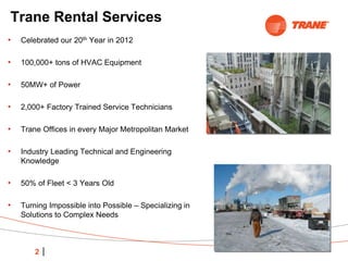 Trane Rental Services, your next equipment rental experience, | PPTX