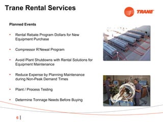 Trane Rental Services, your next equipment rental experience, | PPTX