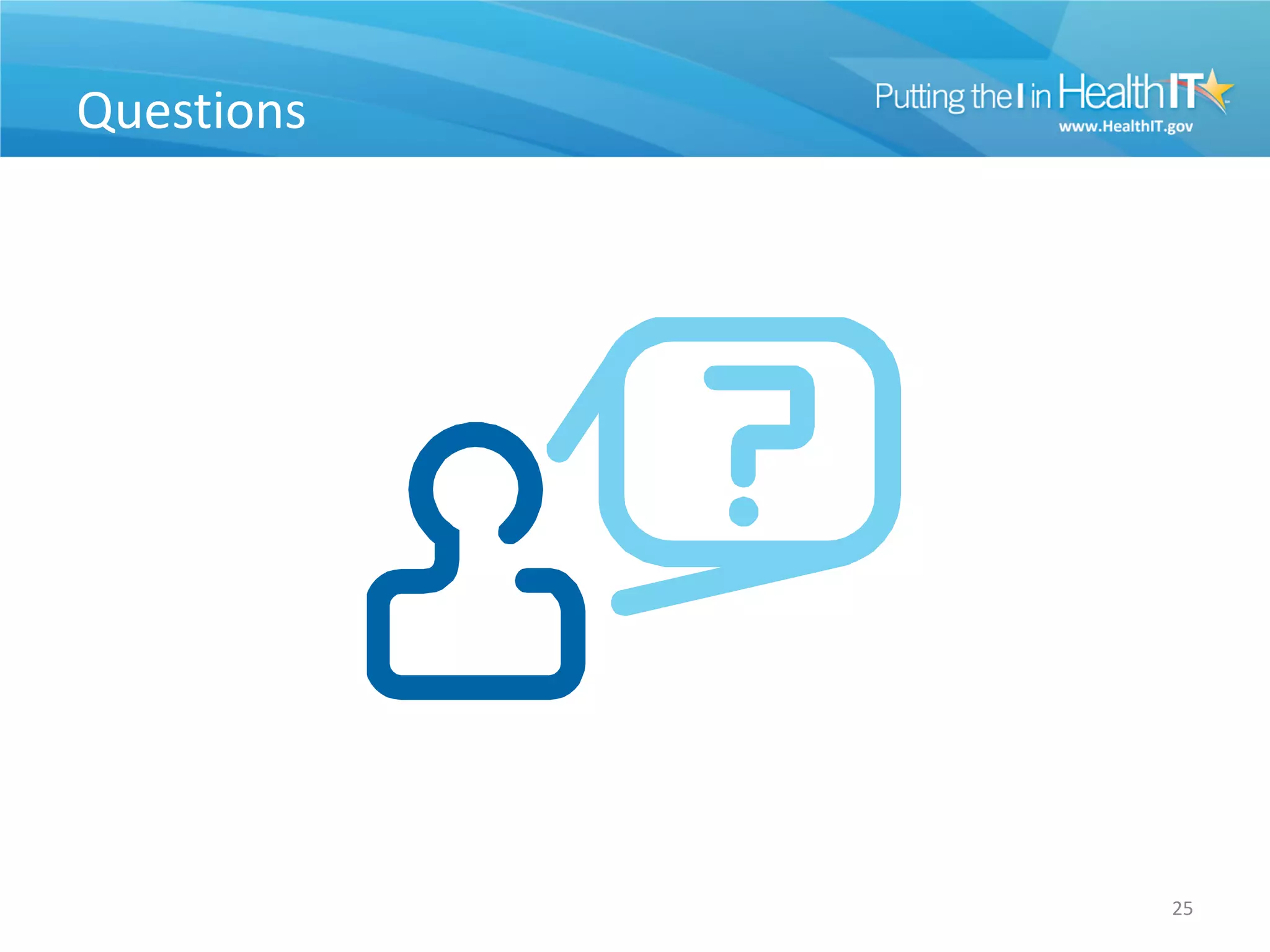 Questions




            25
 