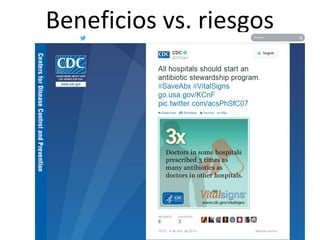 Beneficios vs. riesgos 
 