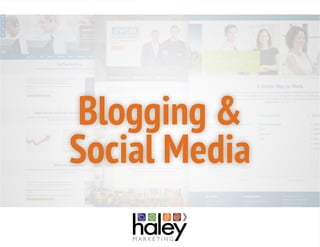 Blogging &
Social Media
 