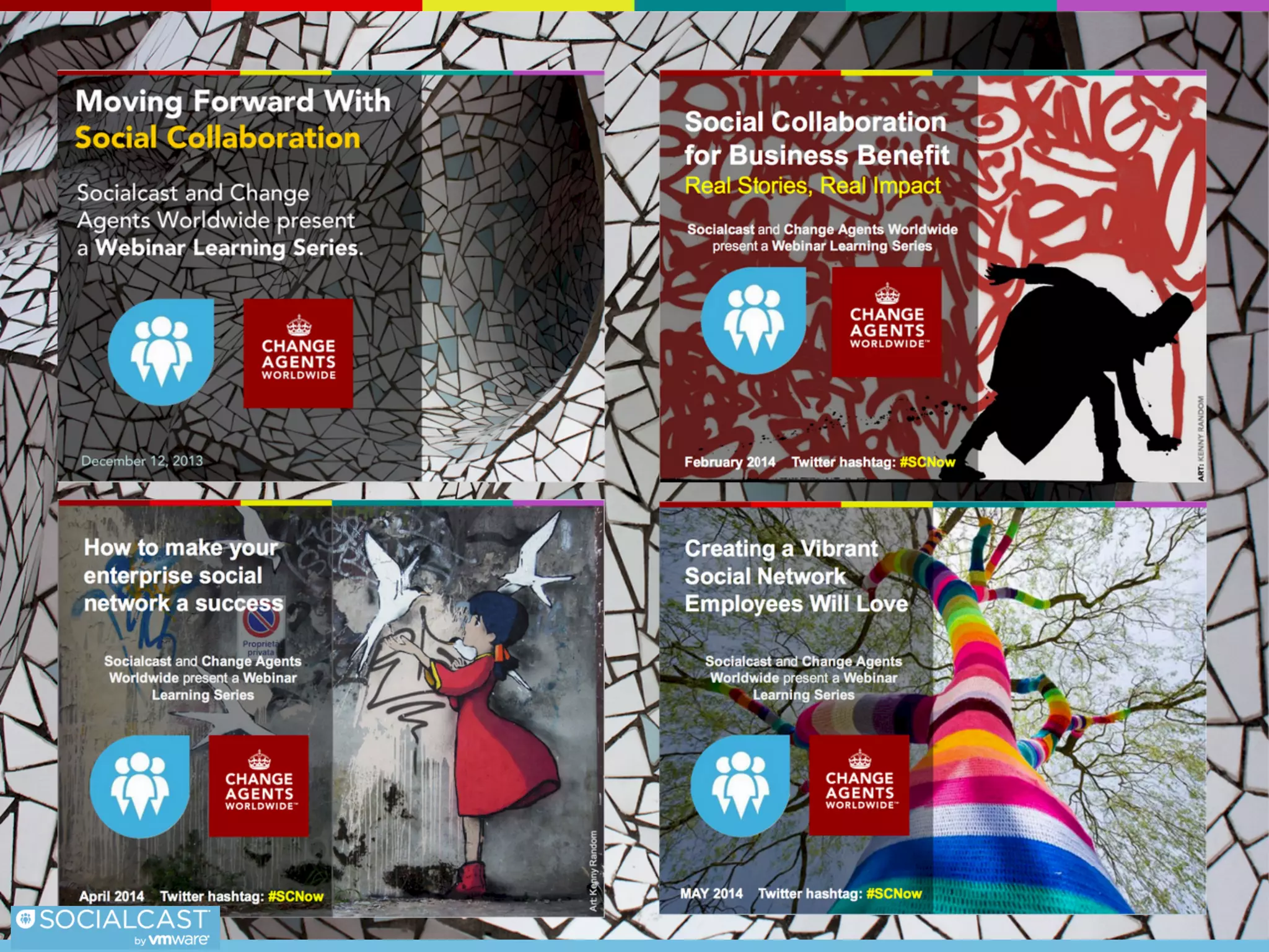 Our conversation today
● Introduction: A recap of our
Series
● Foundation for the Future of
Work: Elements and Ideology
● Agile Processes: Work in
Perpetual Beta
● Culture of Innovation: Pushing
the Envelope with Socialcast
 