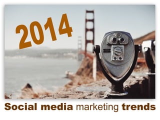 Social media marketing trends

 