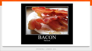 2014 SpiceWorld London Breakout