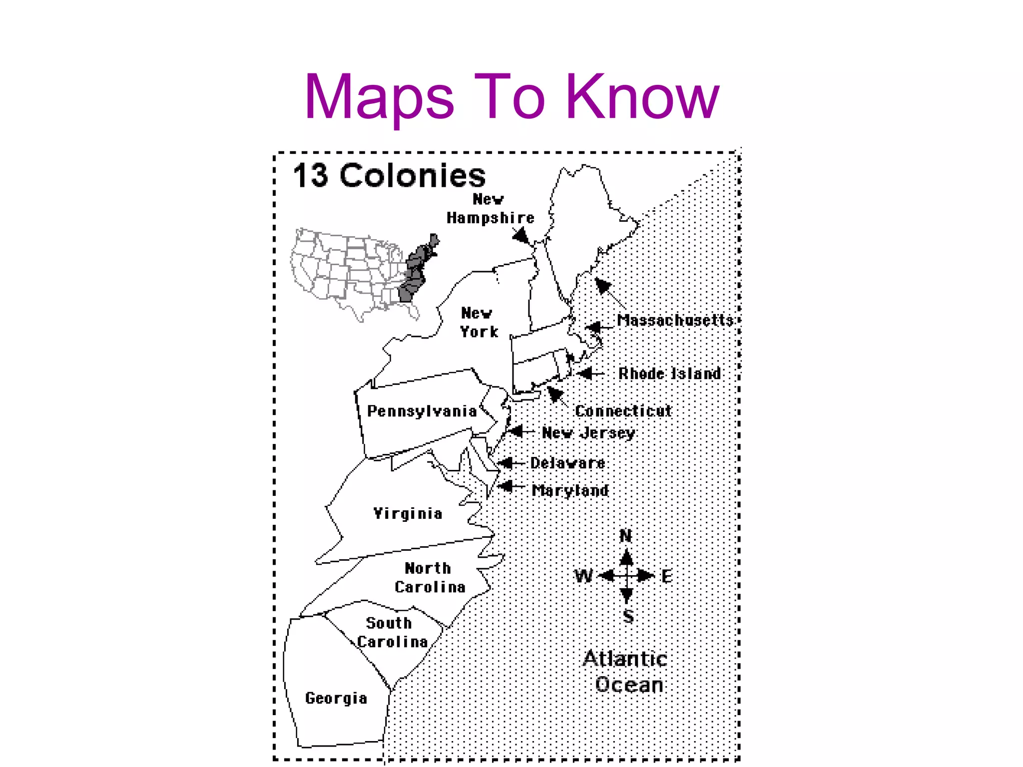 Maps To Know
 