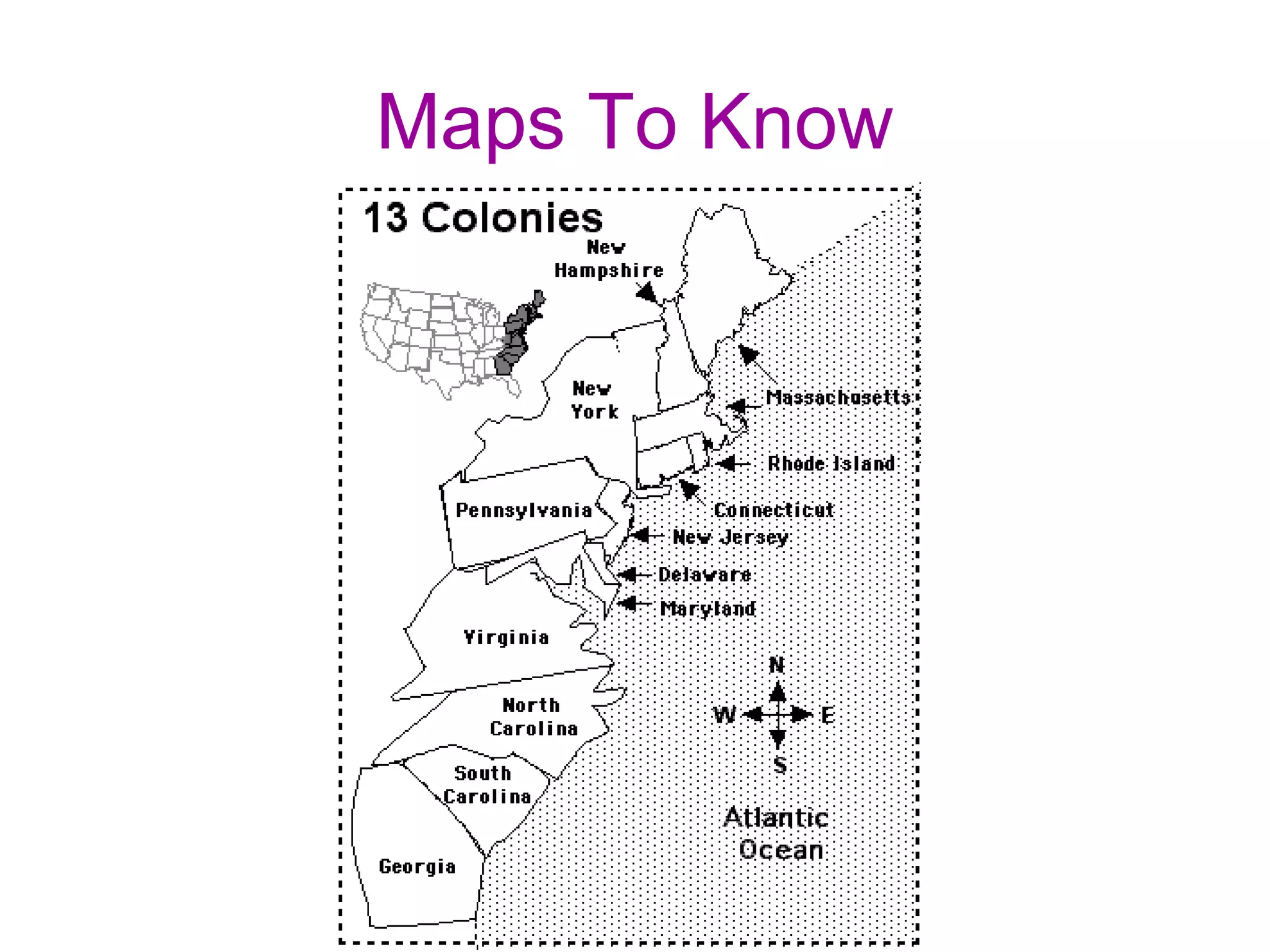 Maps To Know
 