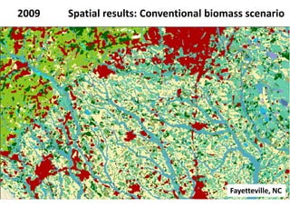 2009 
Spatial results: Conventional biomass scenario 
Fayetteville, NC 
 