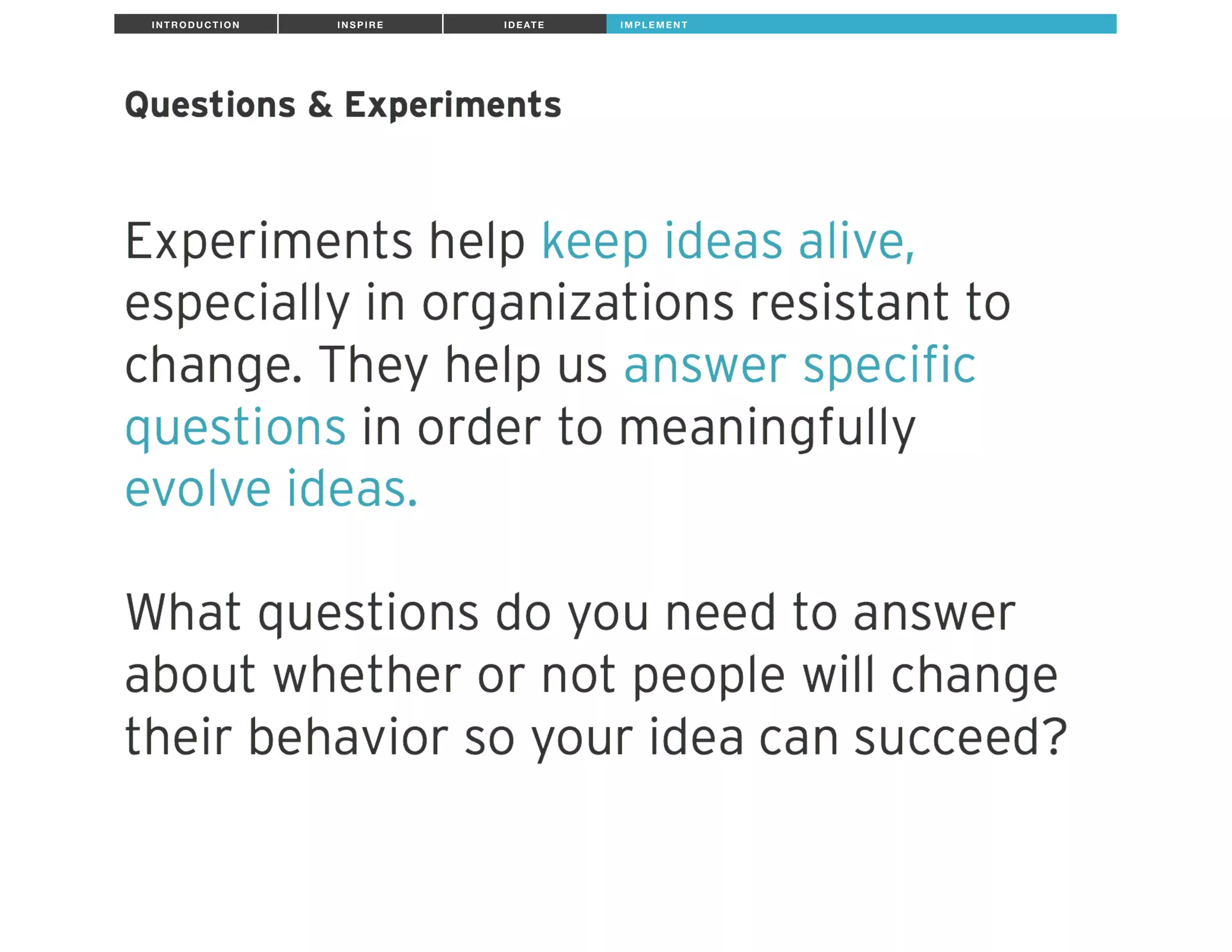 ExperiencePoint Design Thinker
I M P L E M E N TI N T R O D U C T I O N I N S P I R E I D E AT E
 