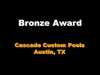 Cascade Custom Pools

 