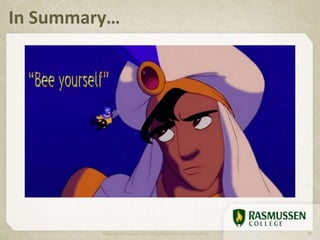 In Summary…
Copyright Rasmussen, Inc. 2011. Proprietary and Confidential. 20
 