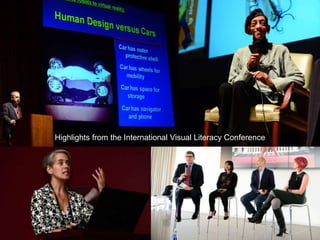 Highlights from the International Visual Literacy Conference
 