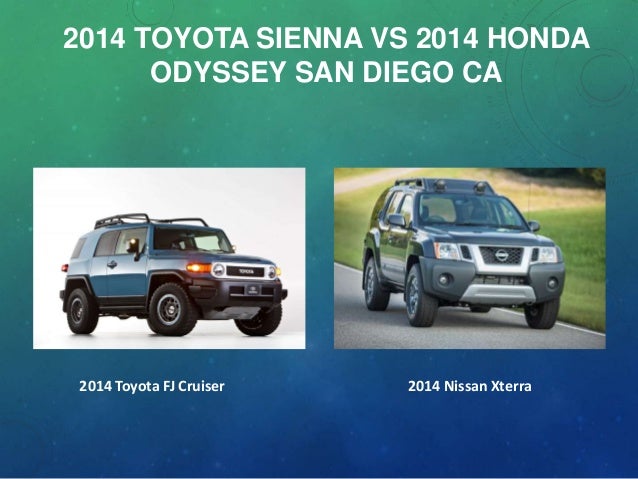 2014 Toyota Fj Cruiser Vs 2014 Nissan Xterra San Diego Ca