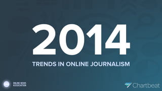 Top Trends in Online Journalism for 2014