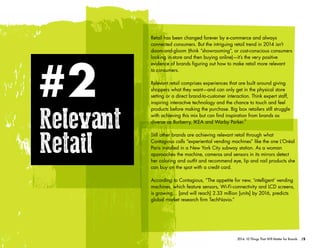 #2

Relevant
Retail

Retail has been changed forever by e-commerce and always
connected consumers. But the intriguing reta...