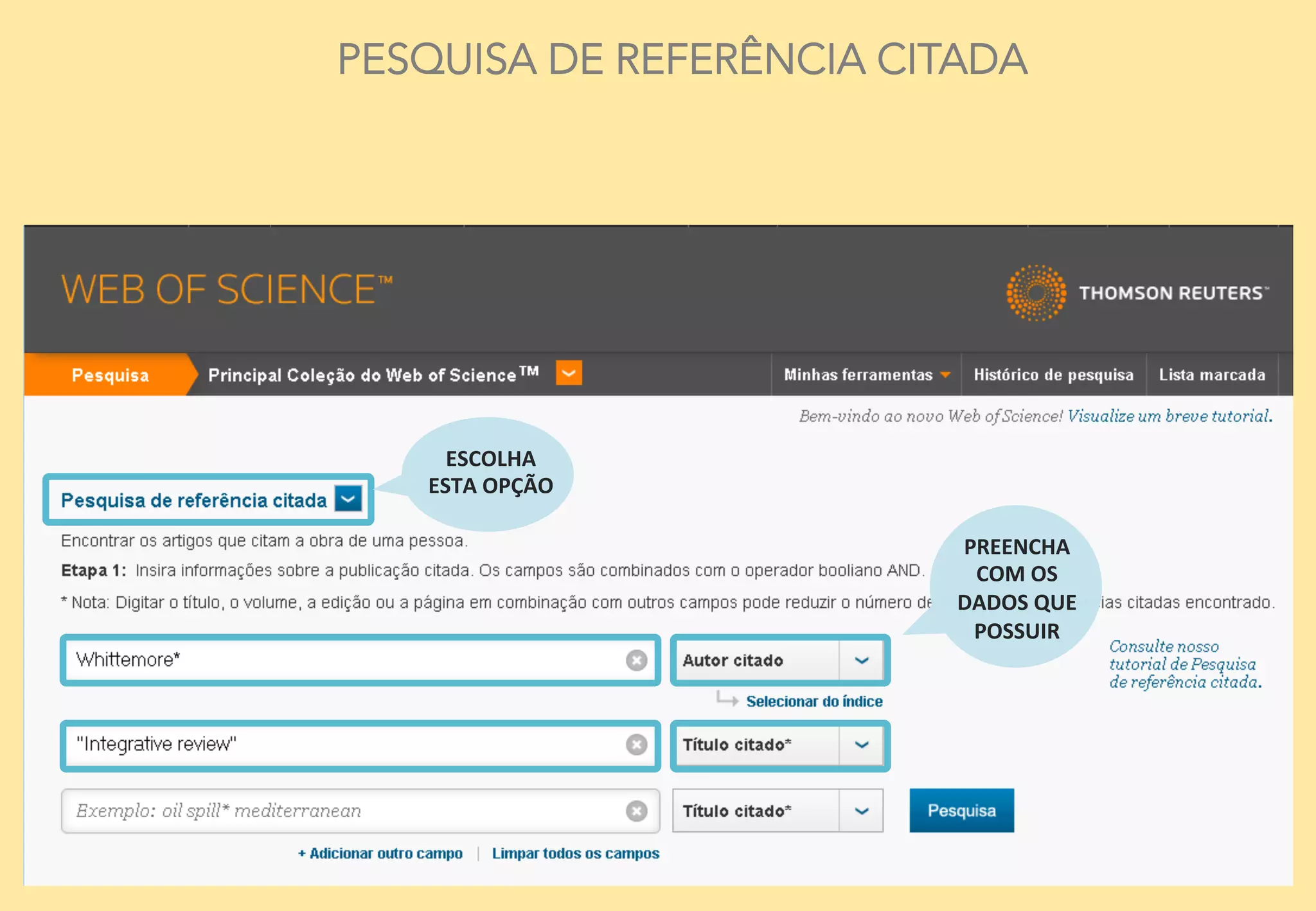 12	
  
PESQUISA DE REFERÊNCIA CITADA
ESCOLHA	
  
ESTA	
  OPÇÃO	
  
PREENCHA	
  
COM	
  OS	
  
DADOS	
  QUE	
  
POSSUIR	
  
 