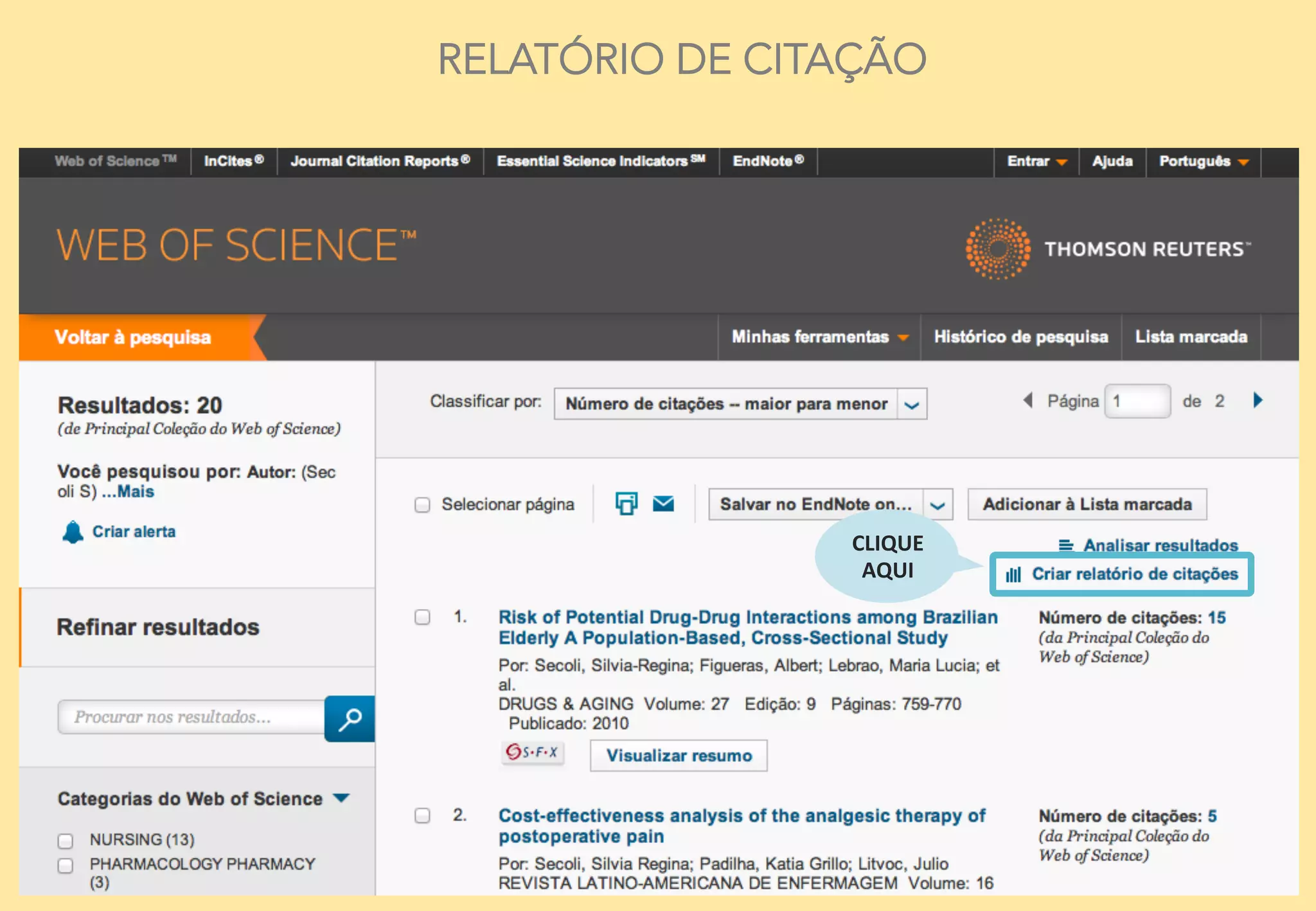 24	
  
RELATÓRIO DE CITAÇÃO
CLIQUE	
  
AQUI	
  	
  
 