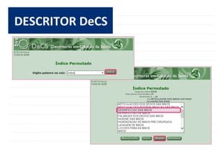 21	
  
DESCRITOR	
  DeCS	
  
 