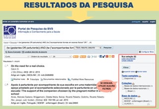 25	
  
SE	
  DESEJAR,	
  
UTILIZE	
  ALGUNS	
  
FILTROS	
  
RESULTADOS DA PESQUISA
 