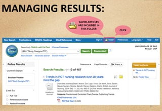 26	
  
SAVED	
  ARTICLES	
  
ARE	
  INCLUDED	
  IN	
  
THIS	
  FOLDER	
   CLICK	
  
MANAGING	
  RESULTS:	
  
 