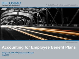 Accounting For Employee Benefit Plans - Cindy Lusk | PPT