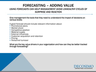 HOW FORECASTS CAN CREATE A
MORE ADAPTIVE BUDGETING
PROCESS
 