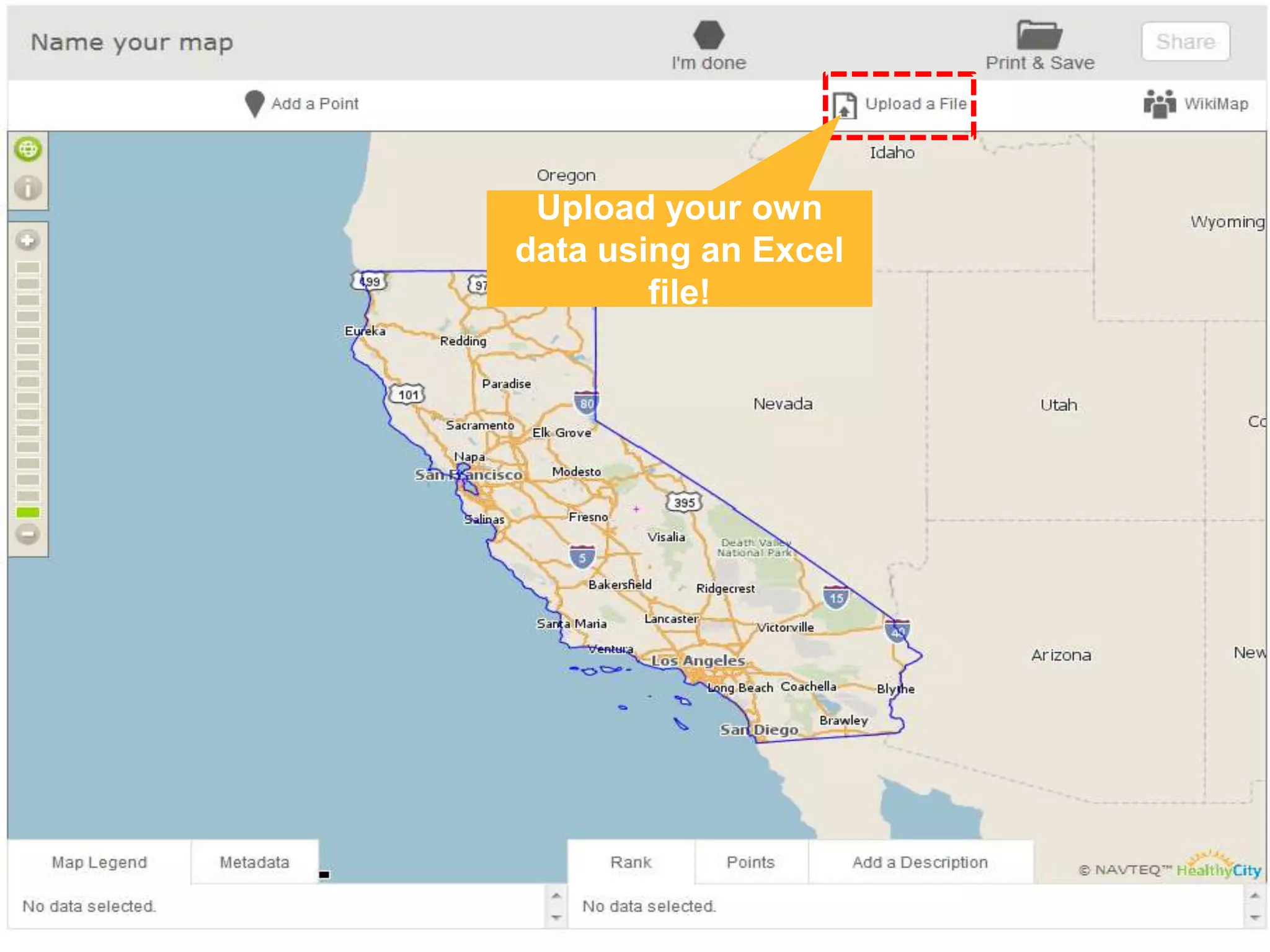 Upload your own
data using an Excel
file!
 