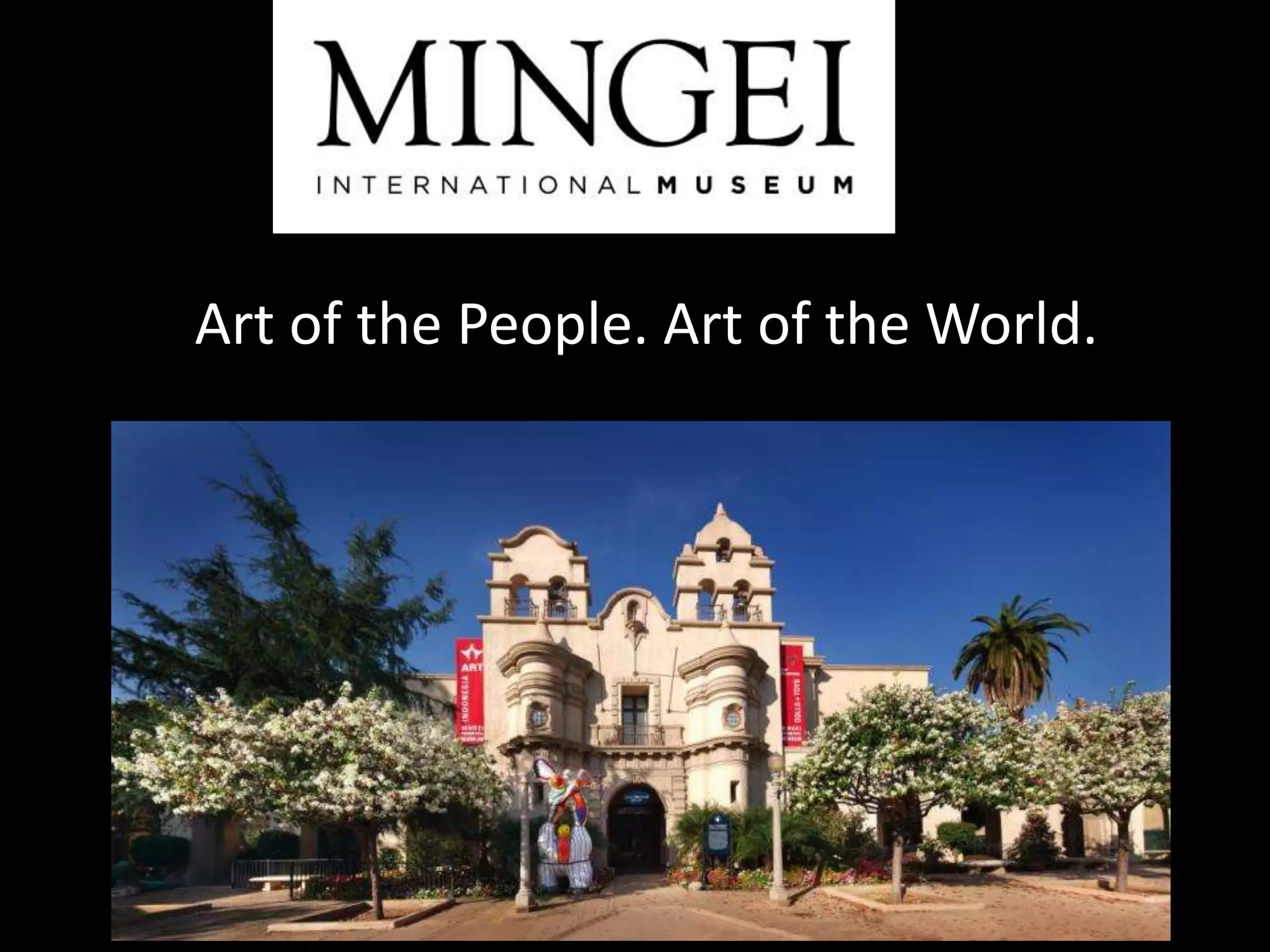 Art of the People. Art of the World.
 