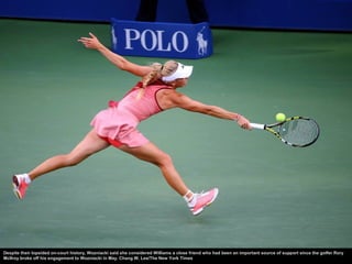 Wozniacki lost to Williams three times previously this season. Chang W. Lee/The New York Times 
 